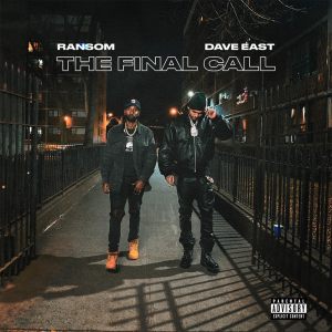 Ransom, Dave East Featuring 22Gz - 