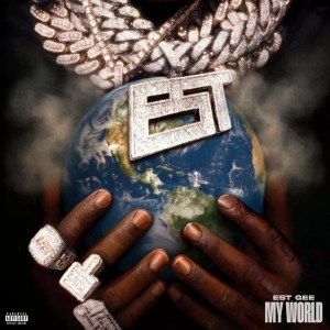 EST Gee - 'My World' Cover Art