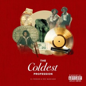 DJ Premier, Roc Marciano - 'The Coldest Profession' Cover Art