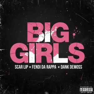 ScarLip, FendiDa Rappa, Dank Demoss -