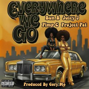 Bun B Featuring Pimp C, Juicy J, Project Pat -