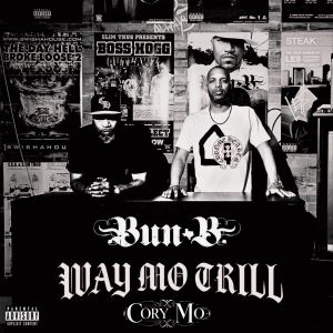Bun B, Cory Mo - 'Way Mo Trill' Cover Art