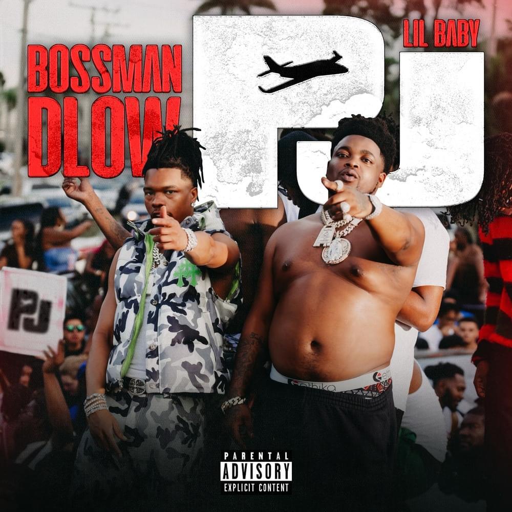 Bossman Dlow & Lil Baby “PJ” cover art