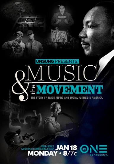 Martin Luther King, Jr. Day Remembered In TV One Special ‘Unsung Presents: Music & The Movement’ Airing Jan. 18