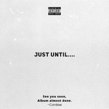 Cordae Releases New EP ‘Just Until….’ Featuring Young Thug and Q-Tip