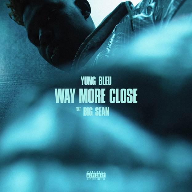 Yung Bleu Teams Up With Big Sean For “Way More Close (Stuck In A Box)”