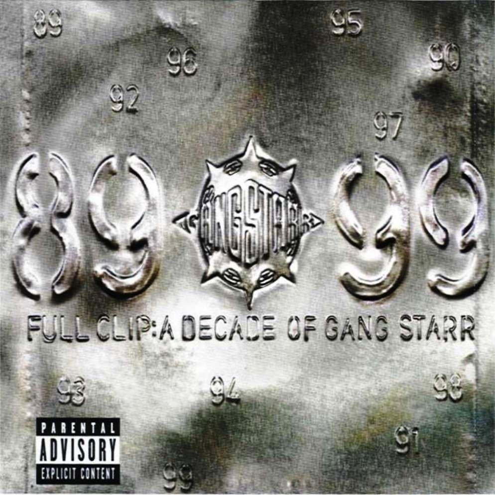 Today in Hip Hop History: Gangstarr Dropped ‘Full Clip: Decade Of Gangstarr’ 22 Years Ago