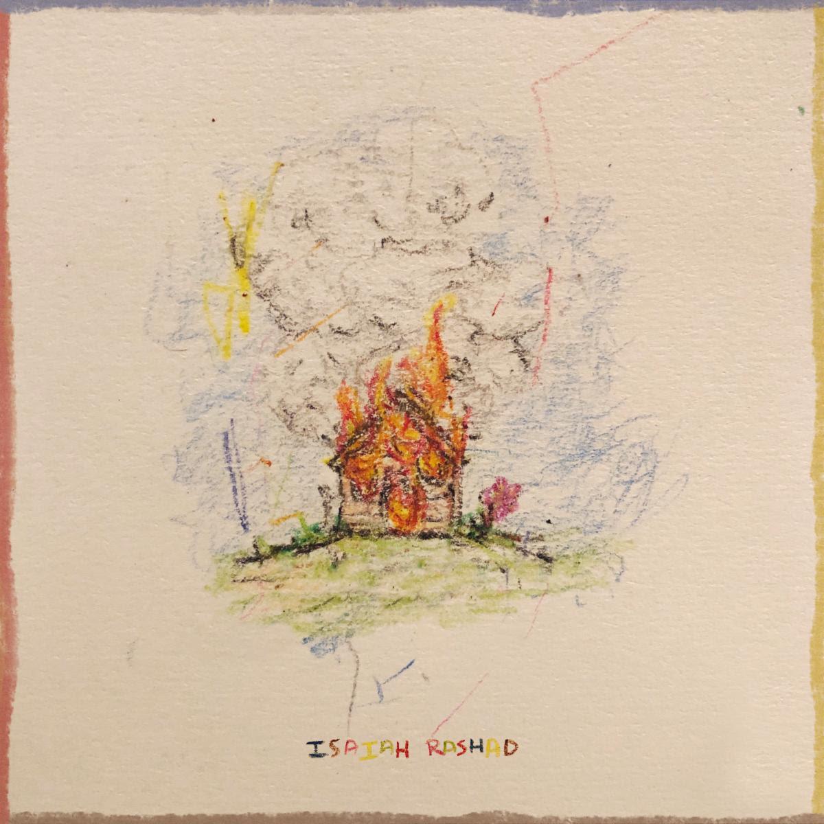 ICYMI: Isaiah Rashad Officially Makes His Return with ‘The House is Burning’ Album