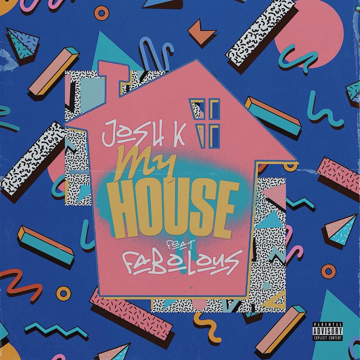 Fabolous Joins Josh K For New Single “My House”