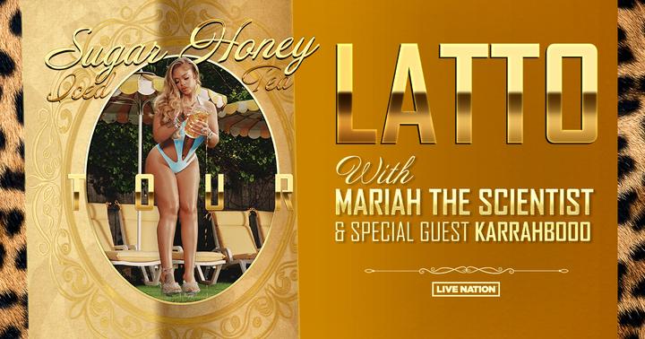 Latto Announces Sugar Honey Iced Tea Tour With Special Guests Mariah The Scientist And Karrahbooo