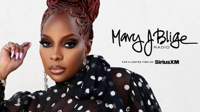 SiriusXM Launches Mary J. Blige Radio For Women’s History Month